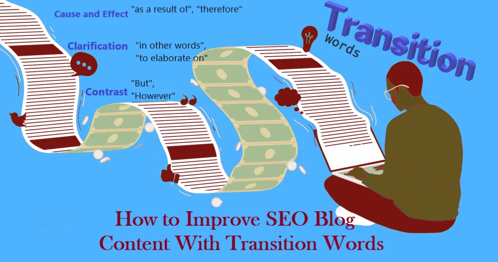 How to Improve SEO Blog Content With Transition Words