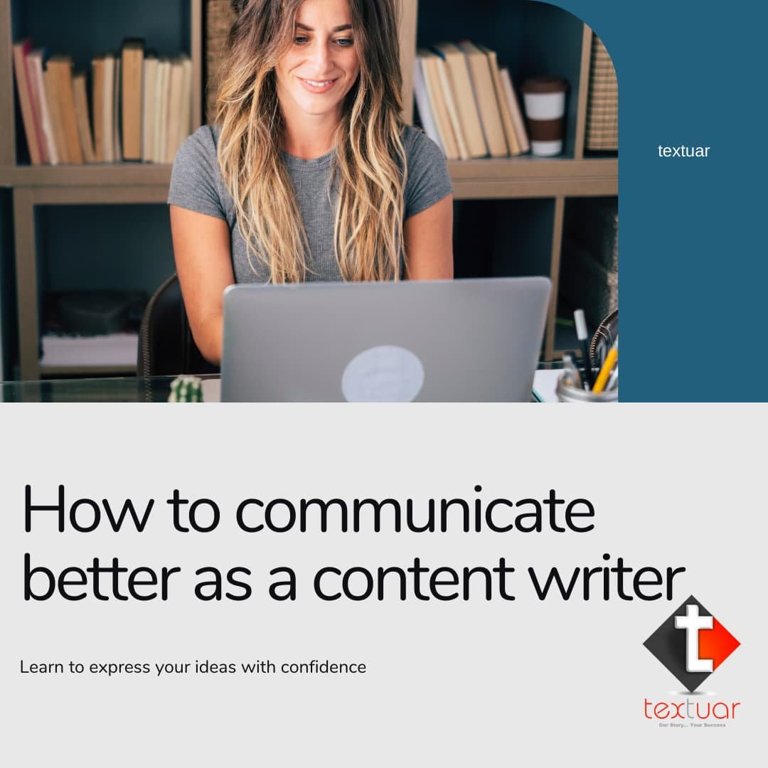 communicate better as a freelance writer