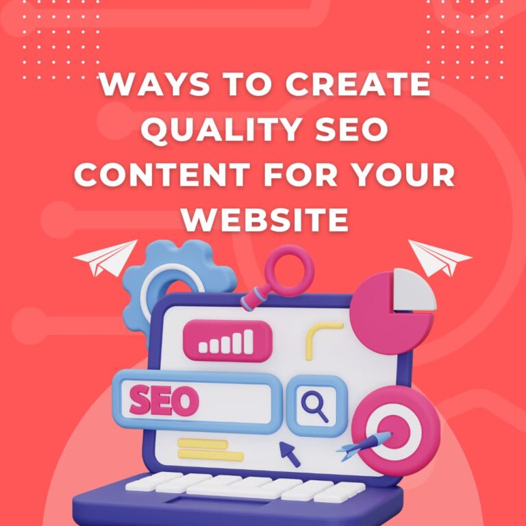 ways to create quality SEO content for your website